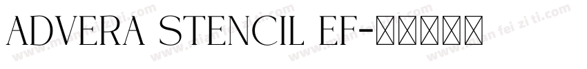 Advera Stencil EF字体转换